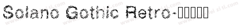 Solano Gothic Retro字体转换